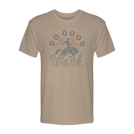 Do Good Work Cowboy Tee
