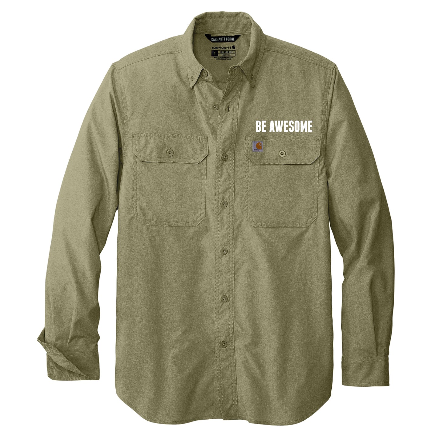 Be Awesome Carhartt Force Long Sleeve Shirt