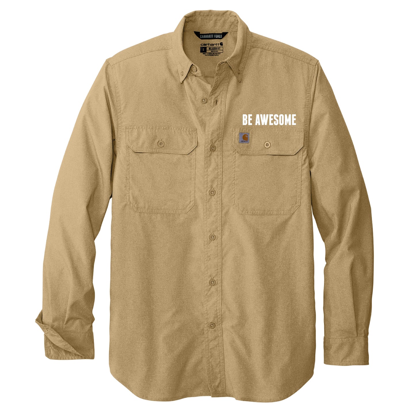 Be Awesome Carhartt Force Long Sleeve Shirt