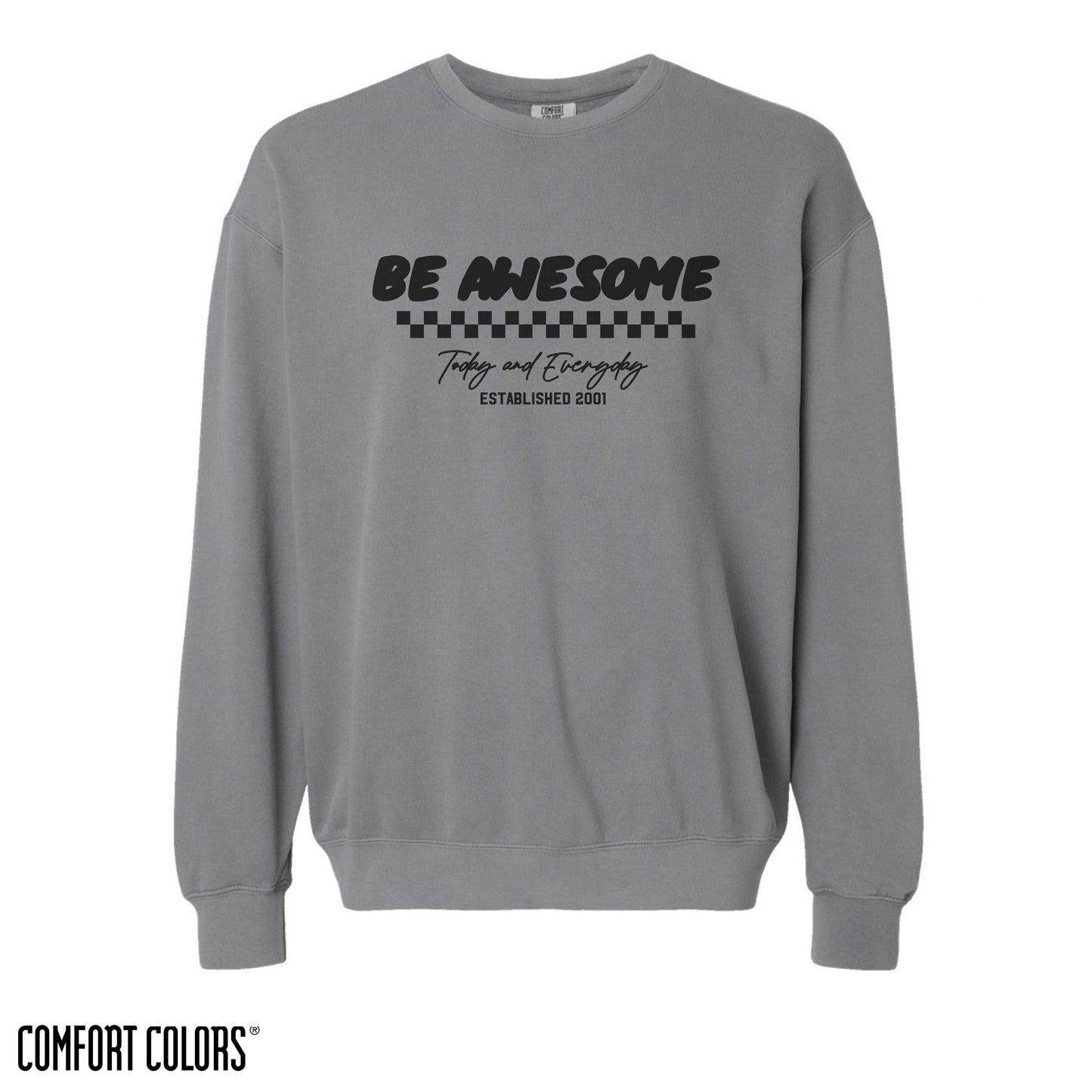 Be Awesome Checker Crewneck