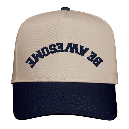 Be Awesome Upside Down Embroidery Hat