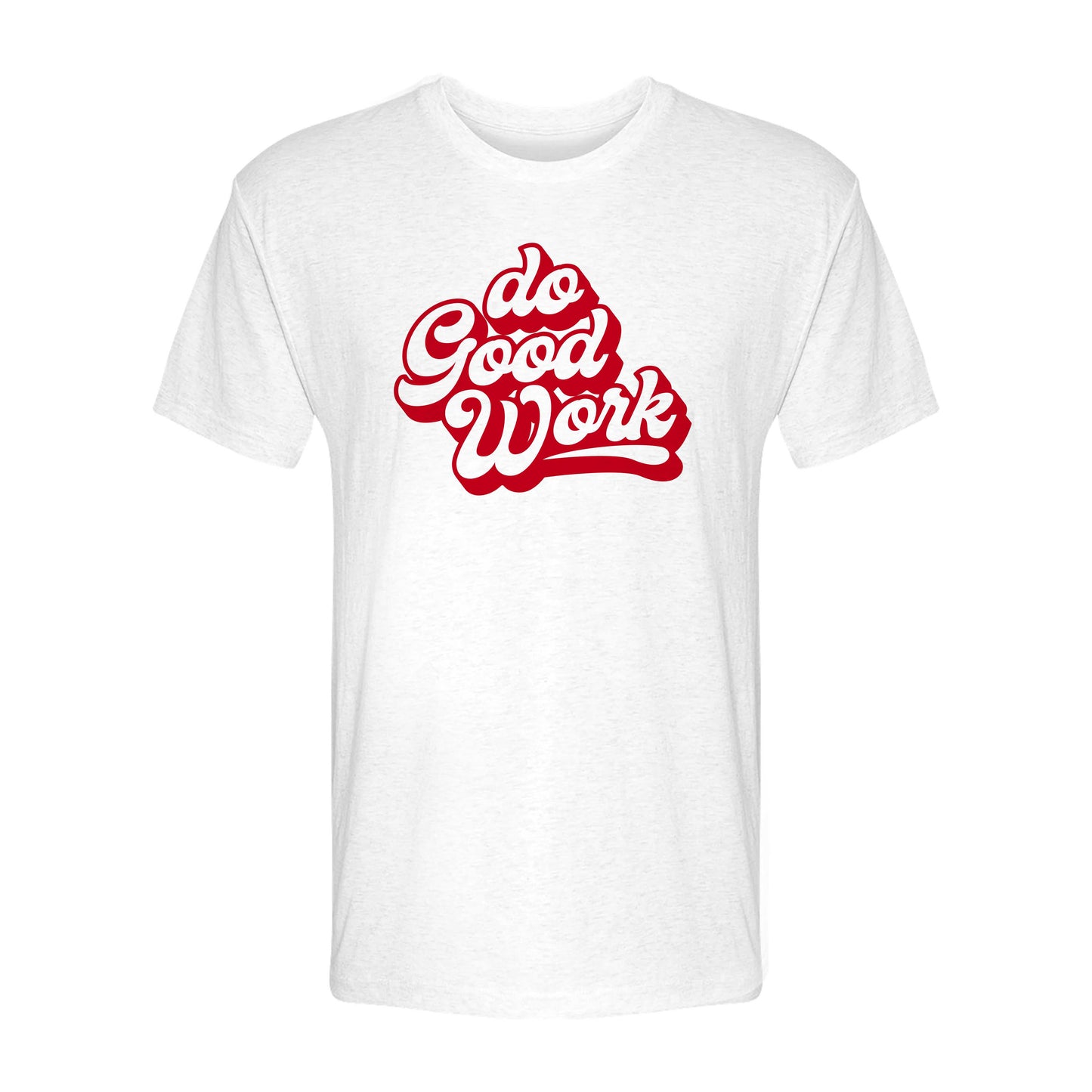 Do Good Work Bubble Font Tee
