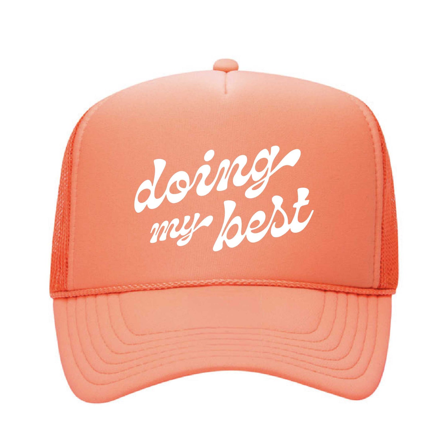 Doing My Best Foam Trucker