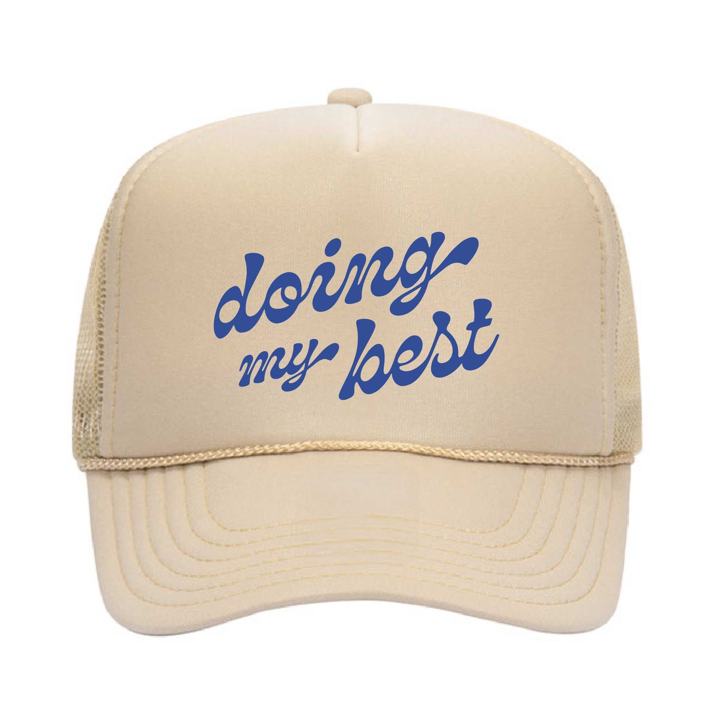 Doing My Best Foam Trucker