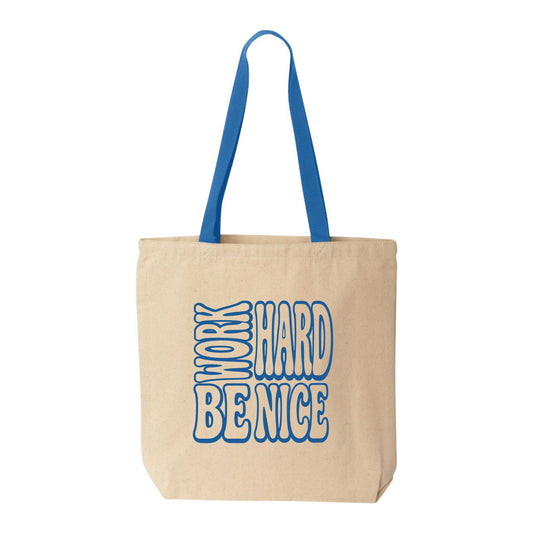 Work Hard Be Nice Groovy Contrast Tote