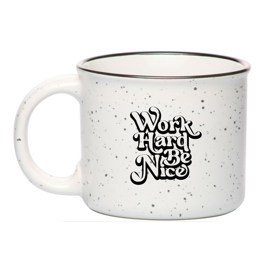 13 oz. Work Hard, Be Nice Shadow Mug